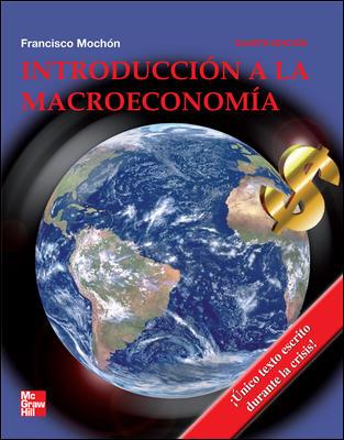 INTRODUCCION A LA MACROECONOMIA | 9788448171254 | Mochon, Francisco | Librería Castillón - Comprar libros online Aragón, Barbastro