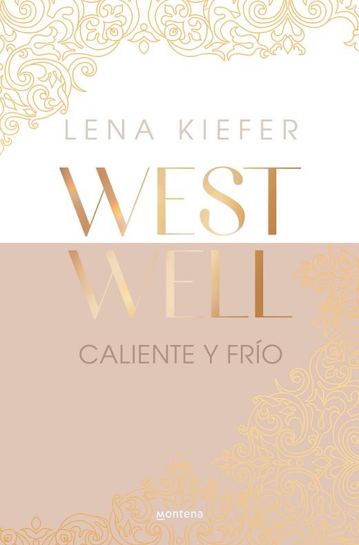 Caliente y frío (Westwell 3) | 9788419746924 | Kiefer, Lena | Librería Castillón - Comprar libros online Aragón, Barbastro