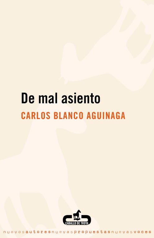 De mal asiento | 9788496594418 | Blanco Aguinaga, Carlos | Librería Castillón - Comprar libros online Aragón, Barbastro