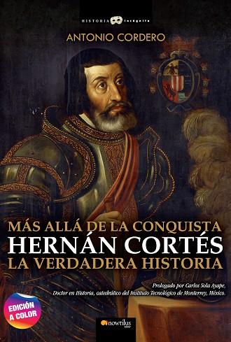 HERNÁN CORTÉS | 9788413052397 | Cordero, Antonio | Librería Castillón - Comprar libros online Aragón, Barbastro