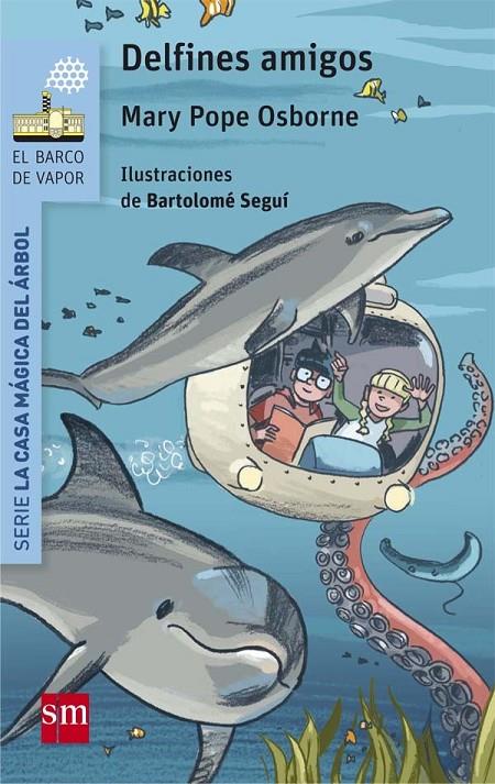 BVACM. 9 DELFINES AMIGOS | 9788467585360 | Osborne, Mary Pope | Librería Castillón - Comprar libros online Aragón, Barbastro