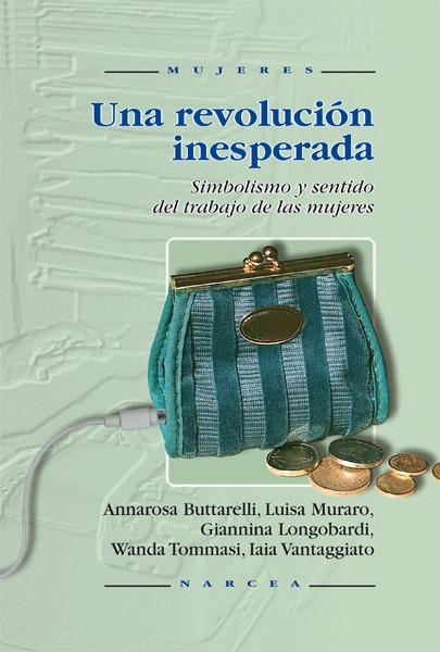 UNA REVOLUCION INESPERADA | 9788427713611 | BUTTARELLI, ANNAROSA | Librería Castillón - Comprar libros online Aragón, Barbastro