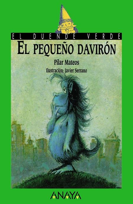 PEQUEÑO DAVIRON, EL | 9788420743622 | MATEOS, PILAR | Librería Castillón - Comprar libros online Aragón, Barbastro