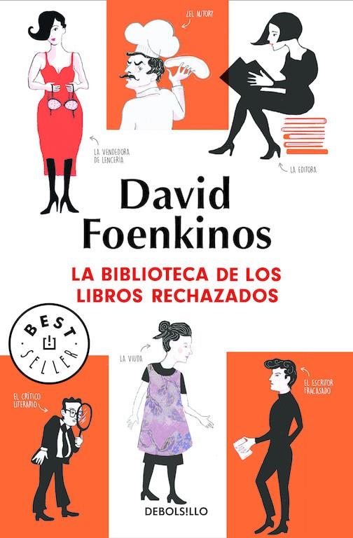 La biblioteca de los libros rechazados | 9788466343282 | David Foenkinos | Librería Castillón - Comprar libros online Aragón, Barbastro