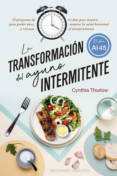 La transformación del ayuno intermitente | 9788411720533 | Thurlow, Cynthia | Librería Castillón - Comprar libros online Aragón, Barbastro