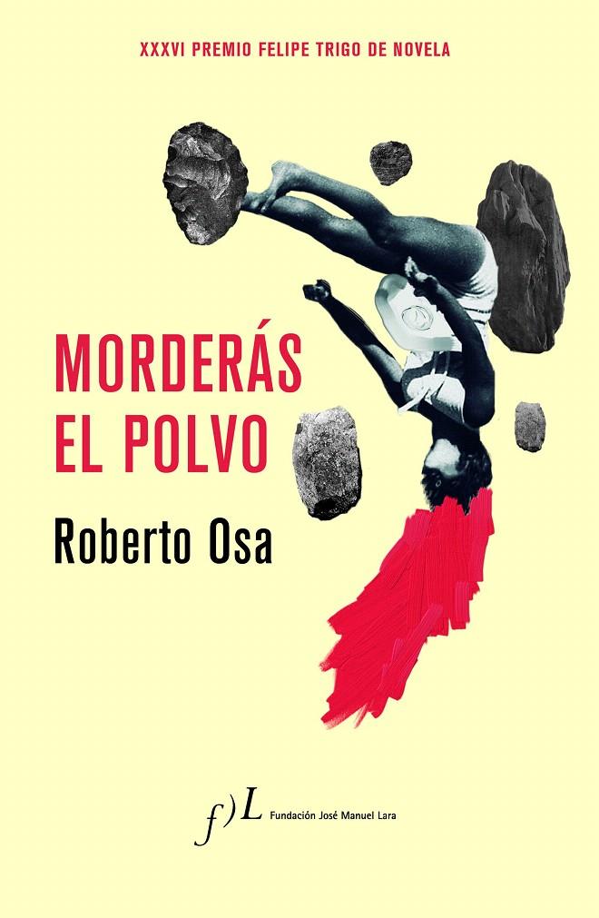 Morderás el polvo | 9788415673729 | Osa, Roberto | Librería Castillón - Comprar libros online Aragón, Barbastro