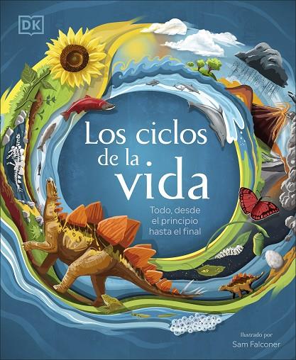 Los ciclos de la vida | 9780241479124 | DK | Librería Castillón - Comprar libros online Aragón, Barbastro