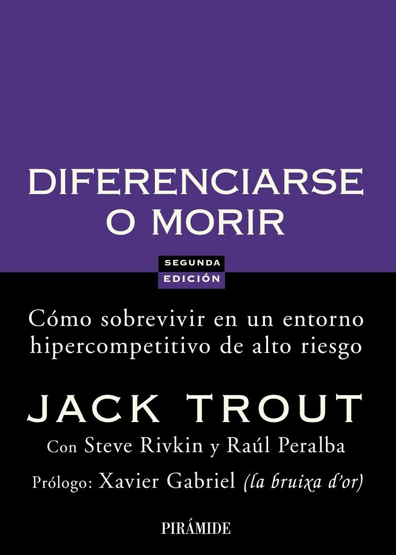 DIFERENCIARSE O MORIR | 9788436822816 | TROUT, JACK; RIVKIN, STEVE; PERALBA, RAUL | Librería Castillón - Comprar libros online Aragón, Barbastro