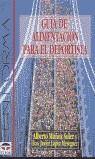 Guía de alimentación para el deportista | 9788479021863 | Muñoz Soler, Alberto / López Meseguer, Francisco Javier | Librería Castillón - Comprar libros online Aragón, Barbastro