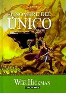 NOMBRE DEL UNICO, EL (GUERRA DE LOS ESPIRITUS 3) | 9788448032210 | WEIS, MARGARET; HICKMAN, TRACY | Librería Castillón - Comprar libros online Aragón, Barbastro