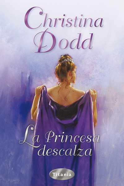 PRINCESA DESCALZA, LA | 9788496711099 | DODD, CHRISTINA | Librería Castillón - Comprar libros online Aragón, Barbastro