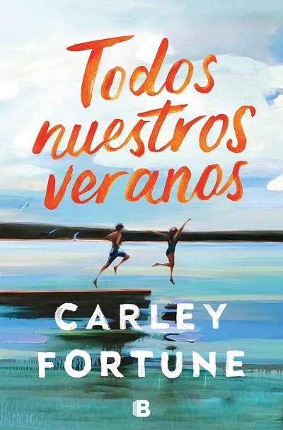 Todos nuestros veranos | 9788466674799 | Carley Fortune | Librería Castillón - Comprar libros online Aragón, Barbastro