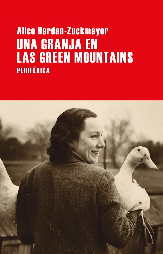 Una granja en las Green Mountains | 9788416291649 | Herdan-Zuckmayer, Alice | Librería Castillón - Comprar libros online Aragón, Barbastro