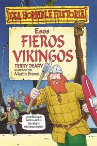 ESOS FIEROS VIKINGOS | 9788427220409 | DEARY, TERRY | Librería Castillón - Comprar libros online Aragón, Barbastro