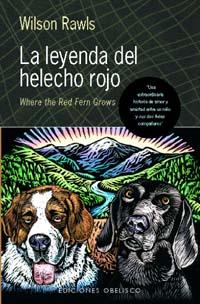 LEYENDA DEL HELECHO ROJO, LA | 9788497770064 | RAWLS, WILSON | Librería Castillón - Comprar libros online Aragón, Barbastro