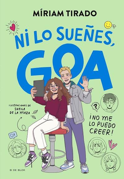 Me llamo Goa 5 - ¡Ni lo sueñes, Goa! | 9788419910479 | Míriam Tirado | Librería Castillón - Comprar libros online Aragón, Barbastro