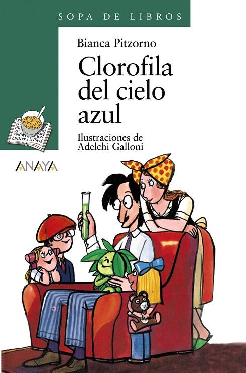 CLOROFILA DEL CIELO AZUL | 9788420790077 | PITZORNO, BIANCA | Librería Castillón - Comprar libros online Aragón, Barbastro