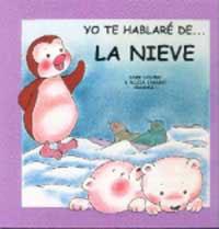 YO TE HABLARE DE LA NIEVE | 9788427272972 | CASADO, DAMI | Librería Castillón - Comprar libros online Aragón, Barbastro