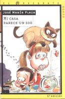 MI CASA PARECE UN ZOO (NAV H) | 9788434862548 | PLAZA, JOSE MARIA | Librería Castillón - Comprar libros online Aragón, Barbastro