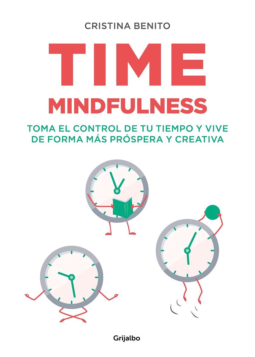 Time mindfulness | 9788417752576 | Cristina Benito | Librería Castillón - Comprar libros online Aragón, Barbastro