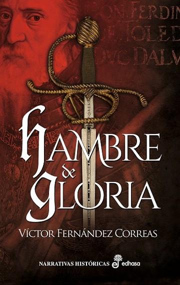 Hambre de gloria | 9788435062688 | Fernández Correas, Víctor | Librería Castillón - Comprar libros online Aragón, Barbastro