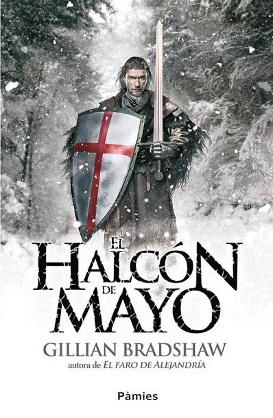 HALCÓN DE MAYO, El | 9788415433118 | BRADSHAW, GILLIAN | Librería Castillón - Comprar libros online Aragón, Barbastro