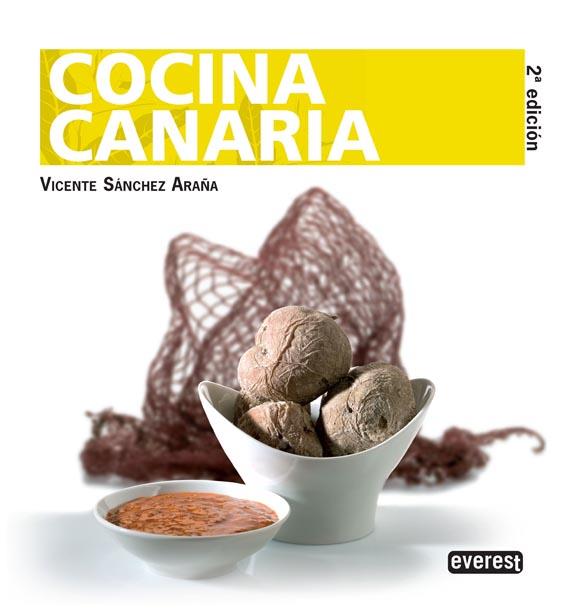 COCINA CANARIA | 9788444121024 | SÁNCHEZ ARAÑA, VICENTE | Librería Castillón - Comprar libros online Aragón, Barbastro