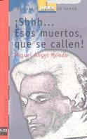 SHHH ESOS MUERTOS QUE SE CALLEN (BVR) | 9788434840492 | MENDO, MIGUEL ANGEL | Librería Castillón - Comprar libros online Aragón, Barbastro