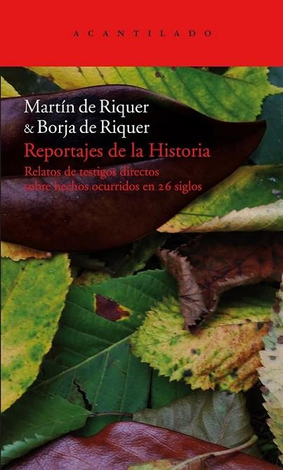 REPORTAJES DE LA HISTORIA (2 VOLS.) | 9788492649747 | RIQUER, MARTI DE; RIQUER, BORJA DE | Librería Castillón - Comprar libros online Aragón, Barbastro