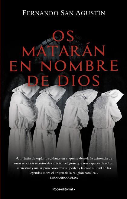 Os matarán en nombre de Dios | 9788418557699 | Fernando San Agustín | Librería Castillón - Comprar libros online Aragón, Barbastro