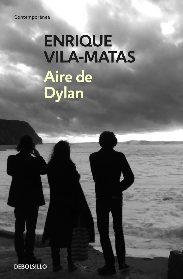 Aire de Dylan | 9788466344869 | Vila-Matas, Enrique | Librería Castillón - Comprar libros online Aragón, Barbastro