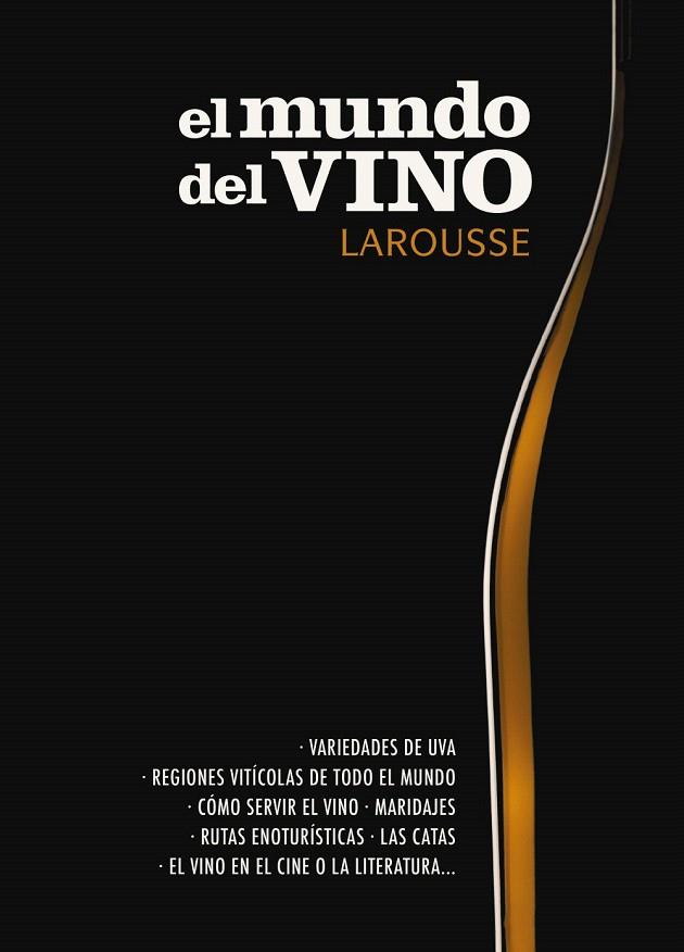 El mundo del vino | 9788417273552 | Larousse Editorial | Librería Castillón - Comprar libros online Aragón, Barbastro