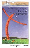 GRUA ESTONTOLA, LA (CATALA) | 9788476297728 | ANGLADA, MARIA ANGELS | Librería Castillón - Comprar libros online Aragón, Barbastro