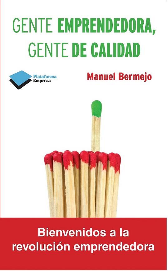 Gente emprendedora, gente de calidad | 9788415750482 | Bermejo, Manuel | Librería Castillón - Comprar libros online Aragón, Barbastro