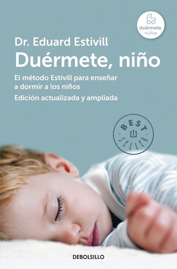 Duérmete, niño (Ed. ampliada) ed.2014 | 9788490328620 | Dr. Eduard Estivill | Librería Castillón - Comprar libros online Aragón, Barbastro