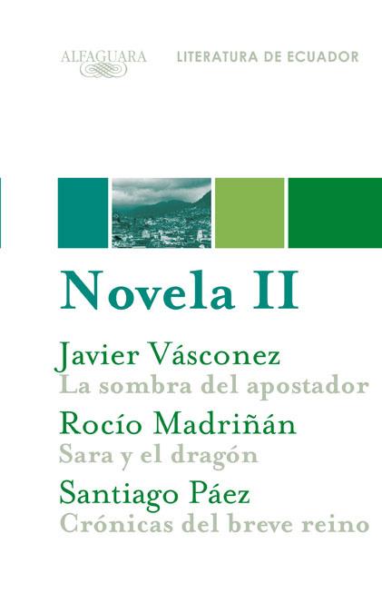 Novela 2. Literatura de Ecuador | 9788420423449 | Javier Vásconez | Librería Castillón - Comprar libros online Aragón, Barbastro