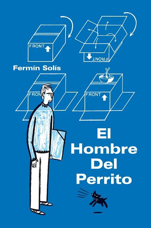 HOMBRE DEL PERRITO, EL | 9788495825933 | SOLIS, FERMIN | Librería Castillón - Comprar libros online Aragón, Barbastro