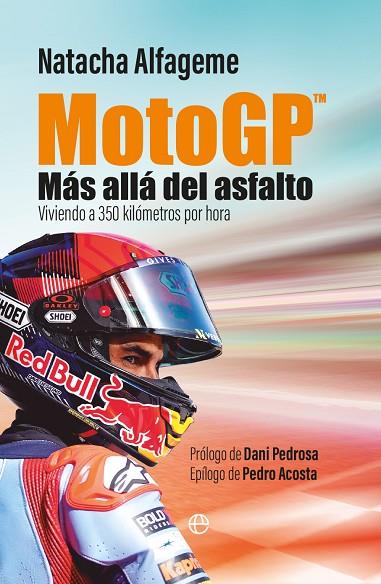 MotoGP. Más allá del asfalto | 9788413849386 | Alfageme, Natacha | Librería Castillón - Comprar libros online Aragón, Barbastro