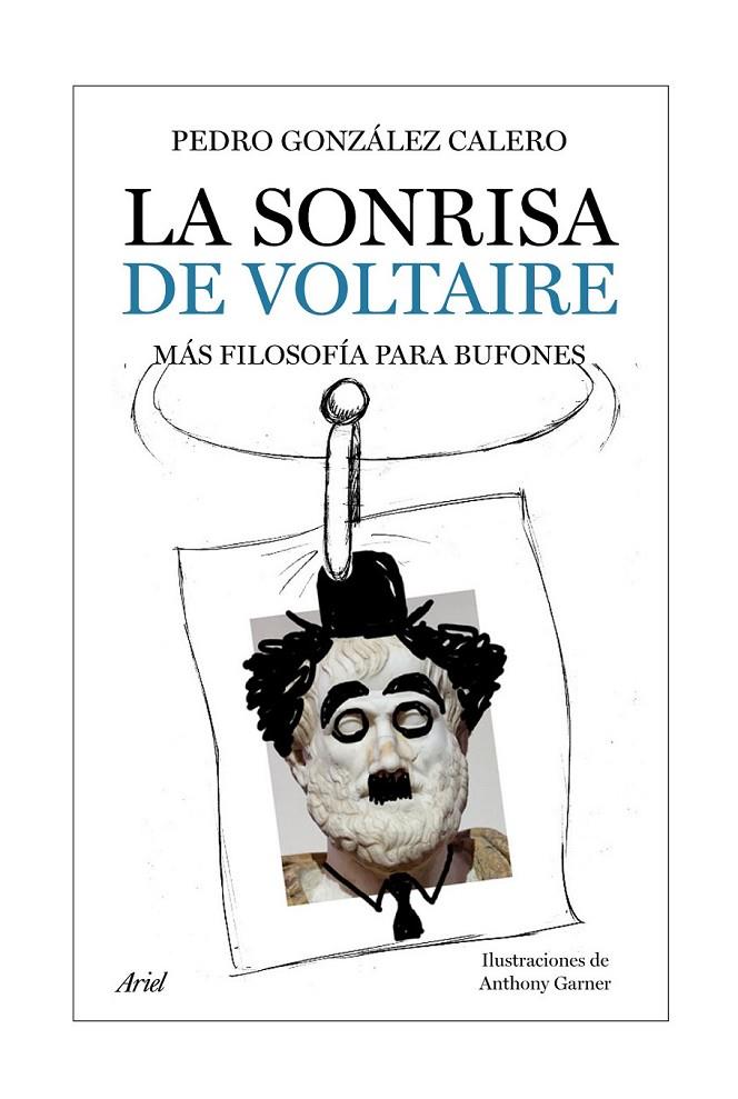 SONRISA DE VOLTAIRE, LA | 9788434453951 | GONZALEZ CALERO, PEDRO | Librería Castillón - Comprar libros online Aragón, Barbastro