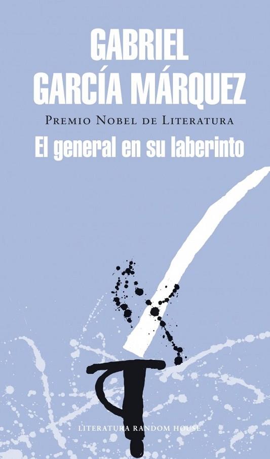 El general en su laberinto | 9788439729211 | GARCIA MARQUEZ, GABRIEL | Librería Castillón - Comprar libros online Aragón, Barbastro