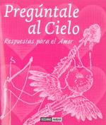 PREGÚNTALE AL CIELO | 9788475567259 | BELTRÁN SÁNCHEZ, OMAIRA | Librería Castillón - Comprar libros online Aragón, Barbastro