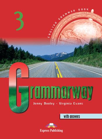 GRAMMARWAY 3 ALUMNO+KEY | 9781842163672 | DOOLEY, JENNY; EVANS, VIRGINIA | Librería Castillón - Comprar libros online Aragón, Barbastro