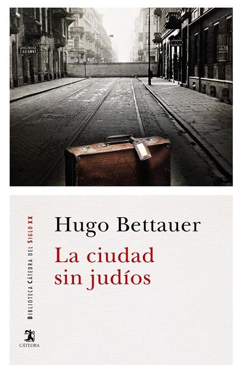 La ciudad sin judíos | 9788437635989 | Bettauer, Hugo | Librería Castillón - Comprar libros online Aragón, Barbastro