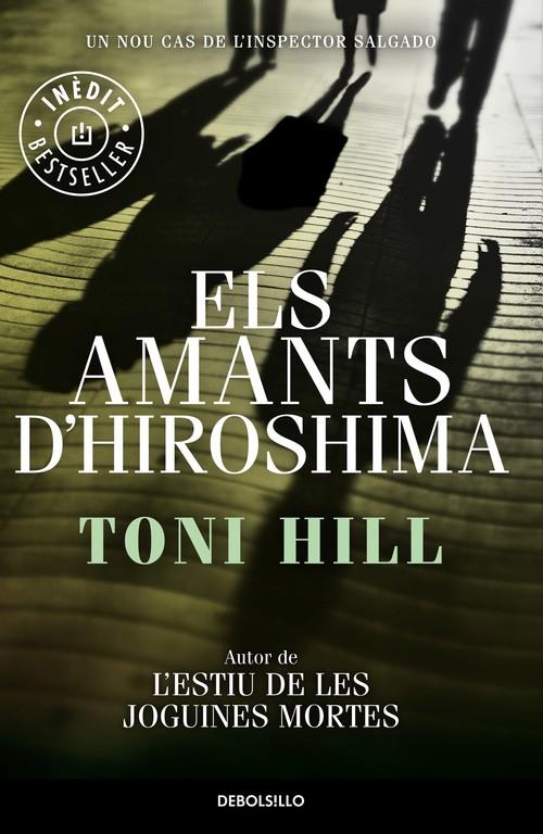 Els amants d'Hiroshima (Inspector Salgado 3) | 9788490624173 | Hill, Toni | Librería Castillón - Comprar libros online Aragón, Barbastro