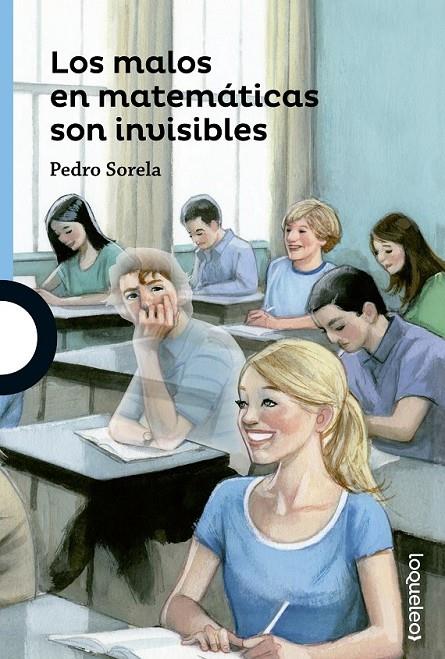 Los malos en matemáticas son invisbles | 9788491220541 | Cajiao Sorela, Pedro | Librería Castillón - Comprar libros online Aragón, Barbastro