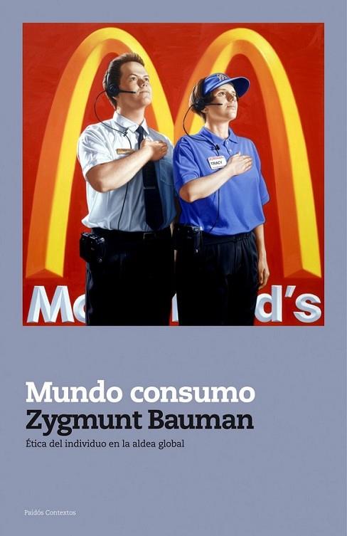 MUNDO CONSUMO | 9788449323393 | BAUMAN, ZYGMUNT | Librería Castillón - Comprar libros online Aragón, Barbastro