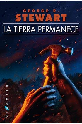 LA TIERRA PERMANECE | 9788416035434 | STEWARTM, GEIRGE R. | Librería Castillón - Comprar libros online Aragón, Barbastro