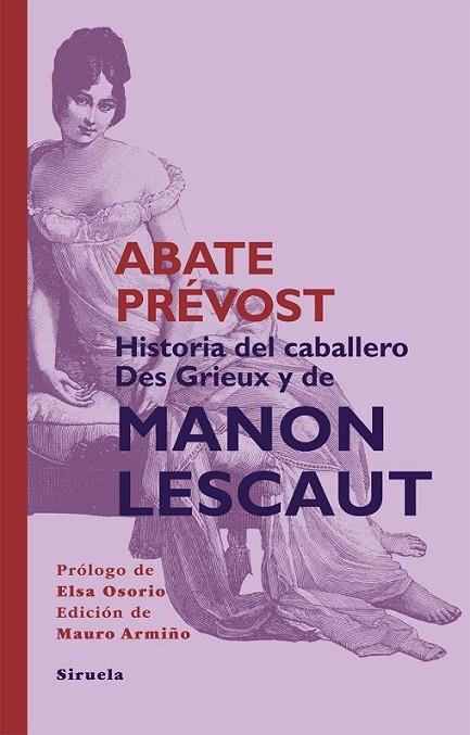 Historia del Caballero Des Grieux y de Manon Lescaut | 9788498419856 | Prévost [d'Exiles], Antoine François [Abate] | Librería Castillón - Comprar libros online Aragón, Barbastro