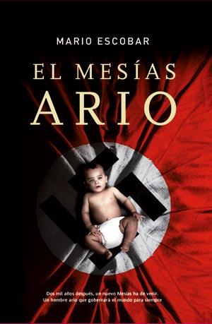 MESIAS ARIO, EL | 9788498003482 | ESCOBAR GOLDEROS, MARIO | Librería Castillón - Comprar libros online Aragón, Barbastro