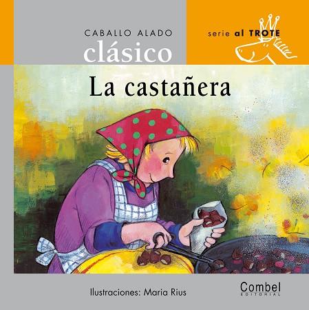 CASTAÑERA, LA (LETRA IMPRENTA) | 9788478648689 | RIUS, MARIA | Librería Castillón - Comprar libros online Aragón, Barbastro